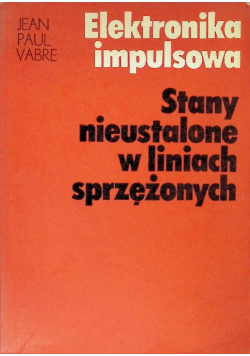 Elektronika impulsowa Stany nieustalone w liniach sprzężonych