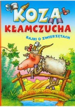 Koza kłamczucha bajki o zwierzętach