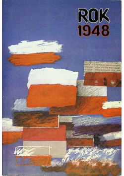 Rok 1948. Nadzieje i złudzenia polskich socjalistów