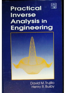 Practical Inverse Analysis in Engineering