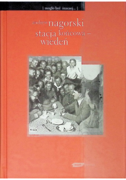 Stacja końcowa - Wiedeń