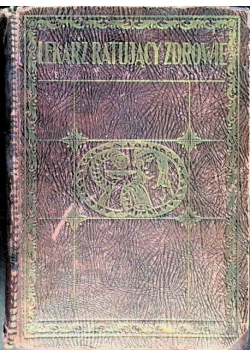 Lekarz ratujący zdrowie Tom 2  1929 r