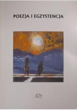 Poezja i egzystencja