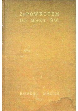 Z powrotem do mszy św 1938 r.