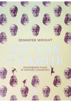 Co nas (nie) zabije