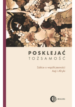 Posklejać tożsamość