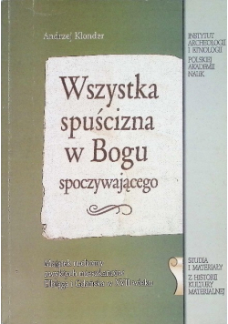 Wszystka spuścizna w Bogu spoczywającego