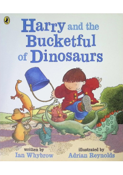 Harry and the Bucketful of Dinosaurs