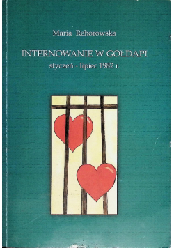 Internowanie w gołdapi styczeń-lipiec 1982
