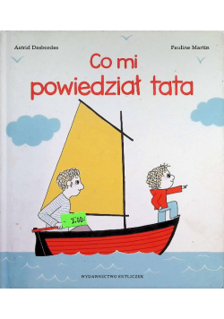 Co mi powiedział tata