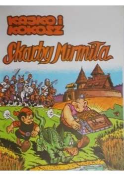Kajko i Kokosz Skarby Mirmiła