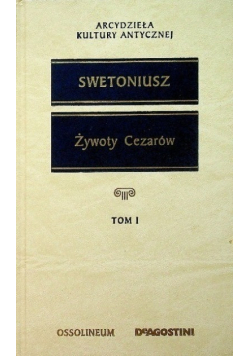 Żywoty Cezarów Tom 1