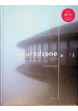 Źle urodzone Reportaże o architekturze PRL-u