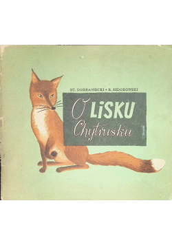 O Lisku Chytrusku