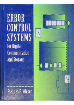 Error Control Systems for Digital Communication and Storage