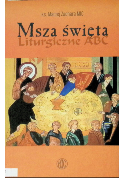 Msza święta Liturgiczne ABC