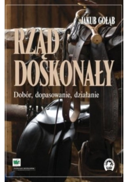 Rząd doskonały Dobór, dopasowanie, działanie