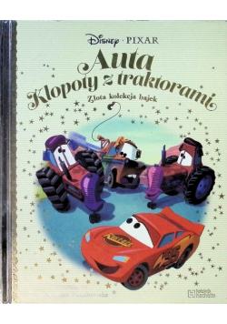 Złota Kolekcja Bajek Tom 89 Auta Kłopoty z traktorami