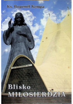 Blisko miłosierdzia