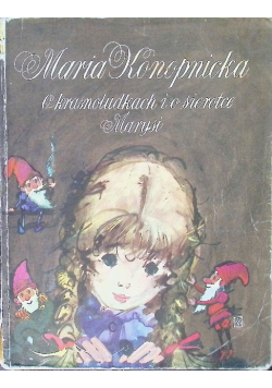 O krasnoludkach i o sierotce Marysi