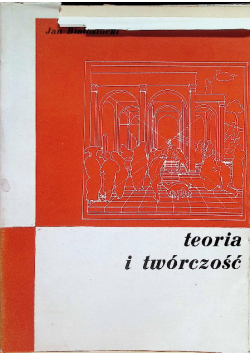 Teoria i twórczość