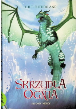Szpony mocy Saga Skrzydła ognia Księga 9