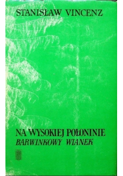 Na wysokiej połoninie barwinkowy wianek