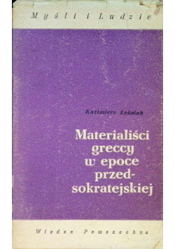 Materialiści greccy w epoce przedsokratejskiej