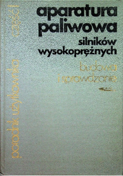 Aparatura paliwowa silników wysokoprężnych część I Budowa i sprawdzanie