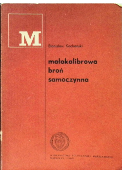 Małokalibrowa broń samoczynna