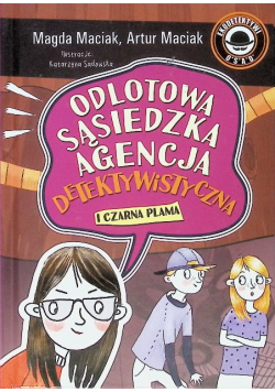 Odlotowa sąsiedzka agencja detektywistyczna i czarna plama