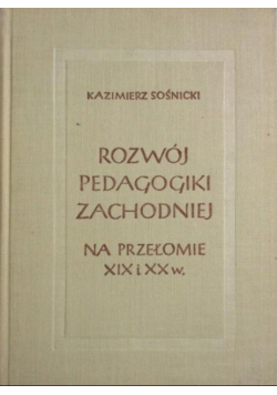 Rozwój pedagogiki zachodniej na przełomie XIX i XX wieku
