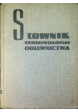 Słownik terminologii odlewnictwa