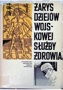 Zarys dziejów wojskowej służby zdrowia