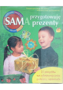 Sam przygotowuję prezenty