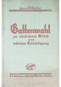 Gattenwahl zu ehelichem Gluck und erblicher Ertuchtigung 1941 r.