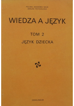 Wiedza a język, Tom 2