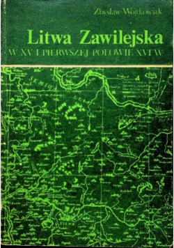 Litwa Zawilejska w XV i  pierwszej połowie XVI w