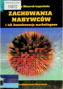 Zachowania nabywców i ich konsekwencje marketingowe