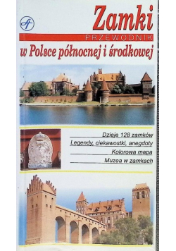 Zamki w Polsce północnej i środkowej