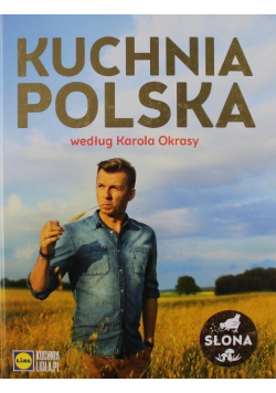 Kuchnia Polska według Karola Okrasy