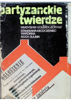 Partyzanckie twierdze