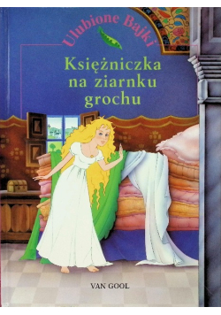 Księżniczka na ziarnku grochu Ulubione bajki