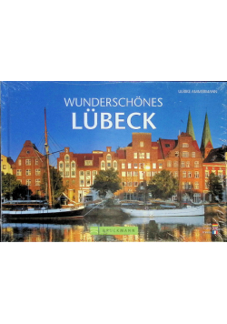 Wunderschönes Lübeck (deutsch/ englisch/ französisch