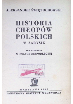 Historia chłopów polskich tom I