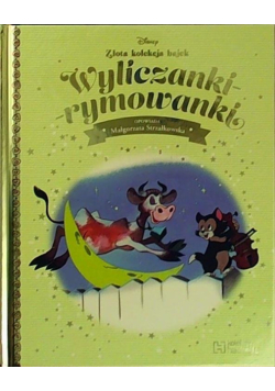 Złota kolekcja bajek Disney  Tom 99  Wyliczanki - rymowanki