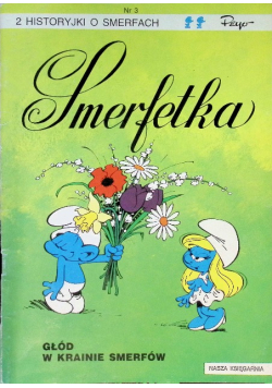 Historyjki o smerfach Smerfetka Głód w krainie smerfów