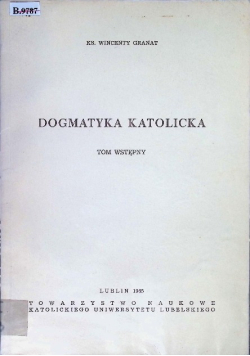 Dogmatyka katolicka Tom wstępny