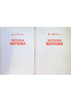 Wojna krymska, Tom I i II