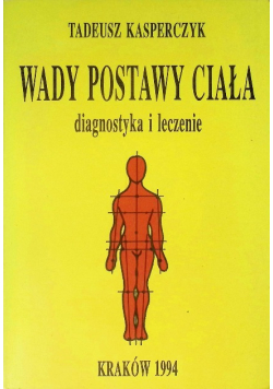 Wady postawy ciała diagnostyka i leczenie
